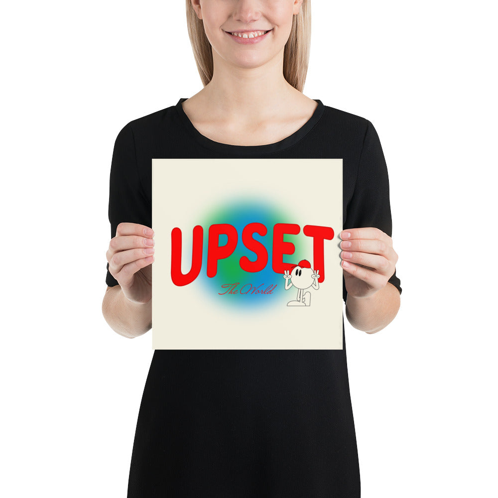 POSTER - Upset The World