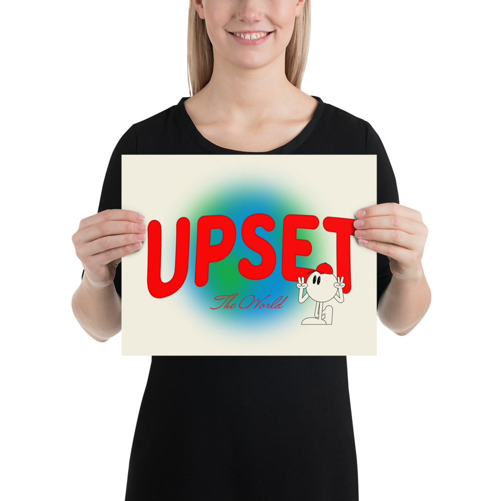 POSTER - Upset The World