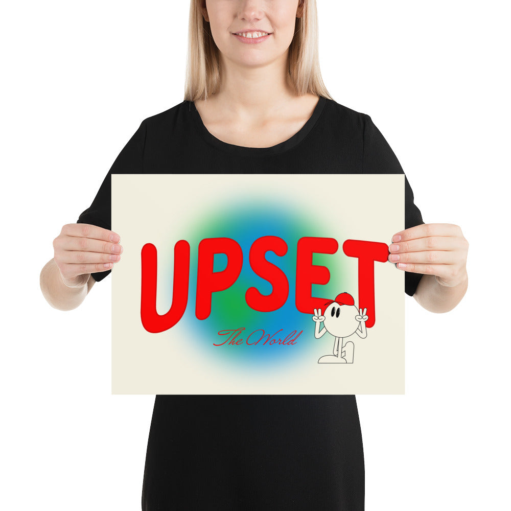 POSTER - Upset The World