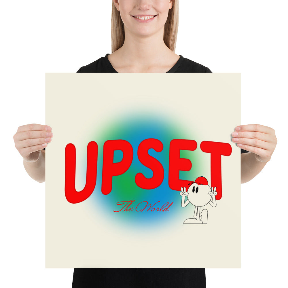 POSTER - Upset The World