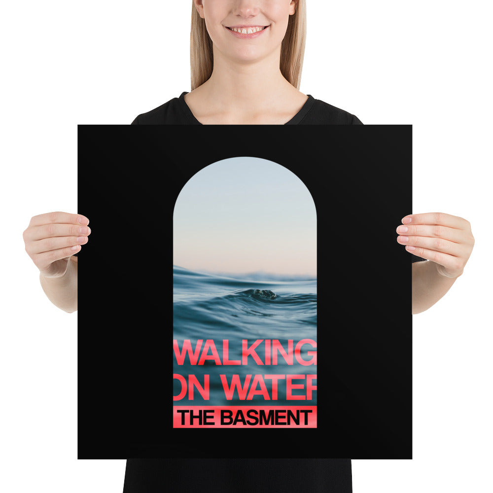POSTER - Walking on water