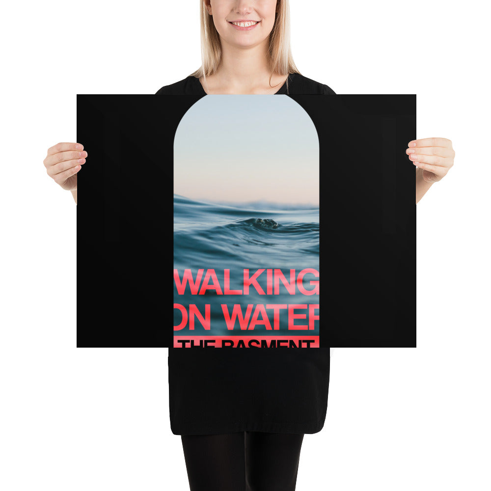 POSTER - Walking on water