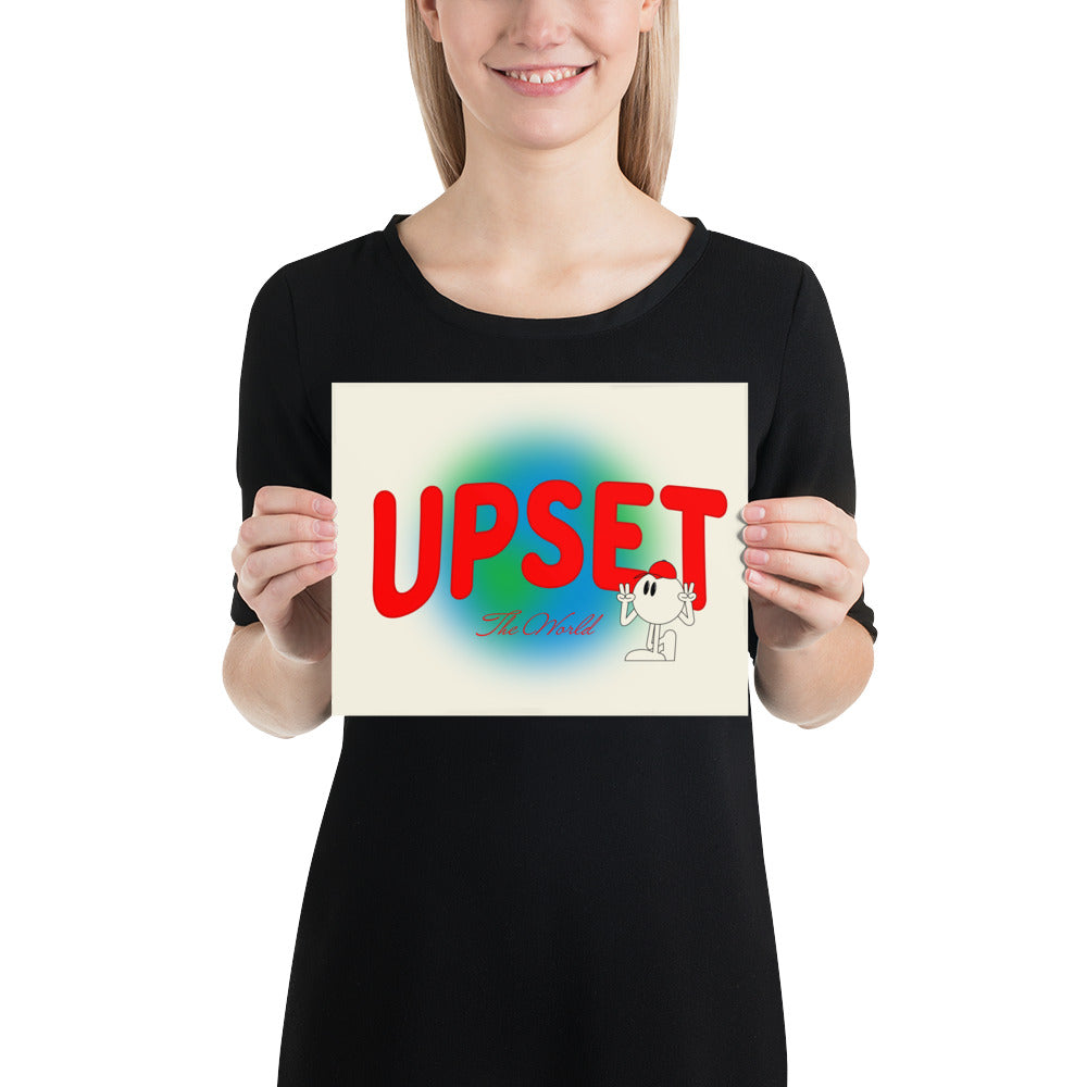 POSTER - Upset The World