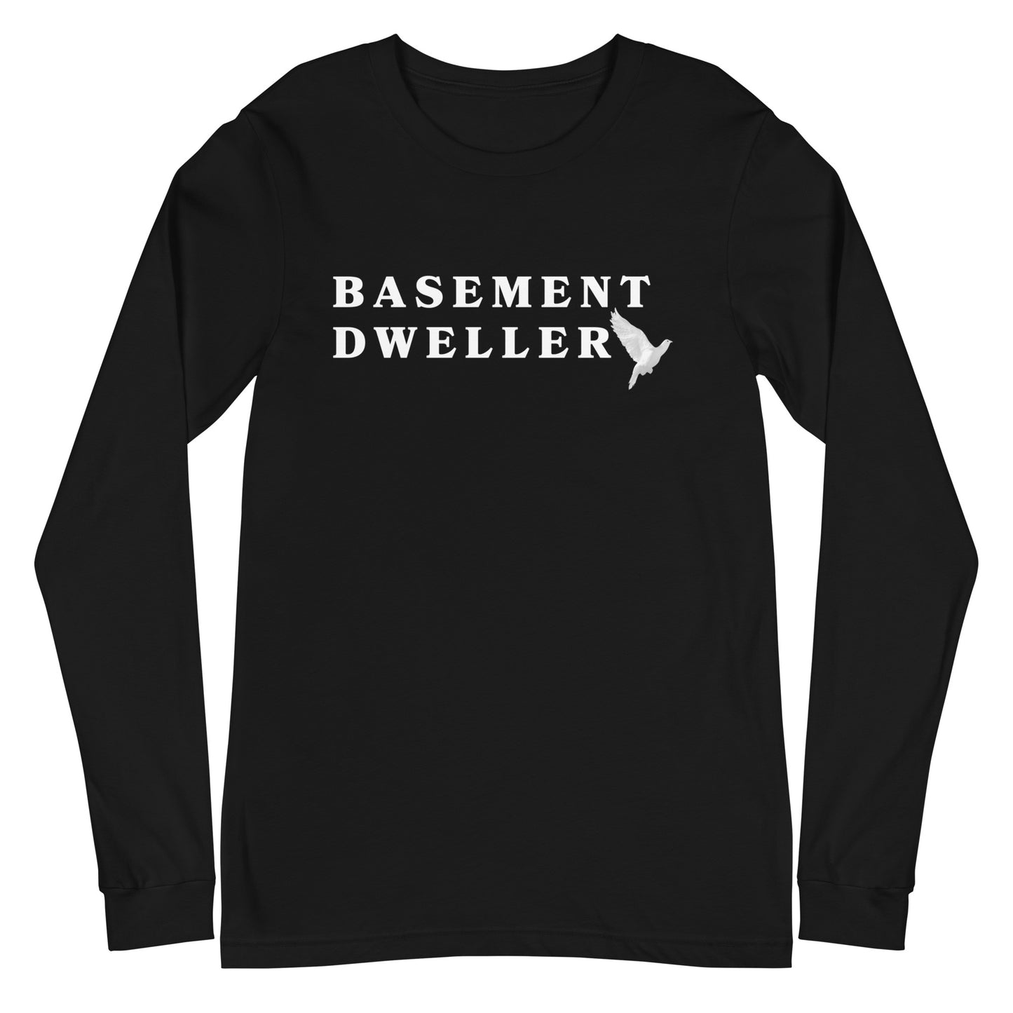 Basement Dweller - Unisex Long Sleeve Tee