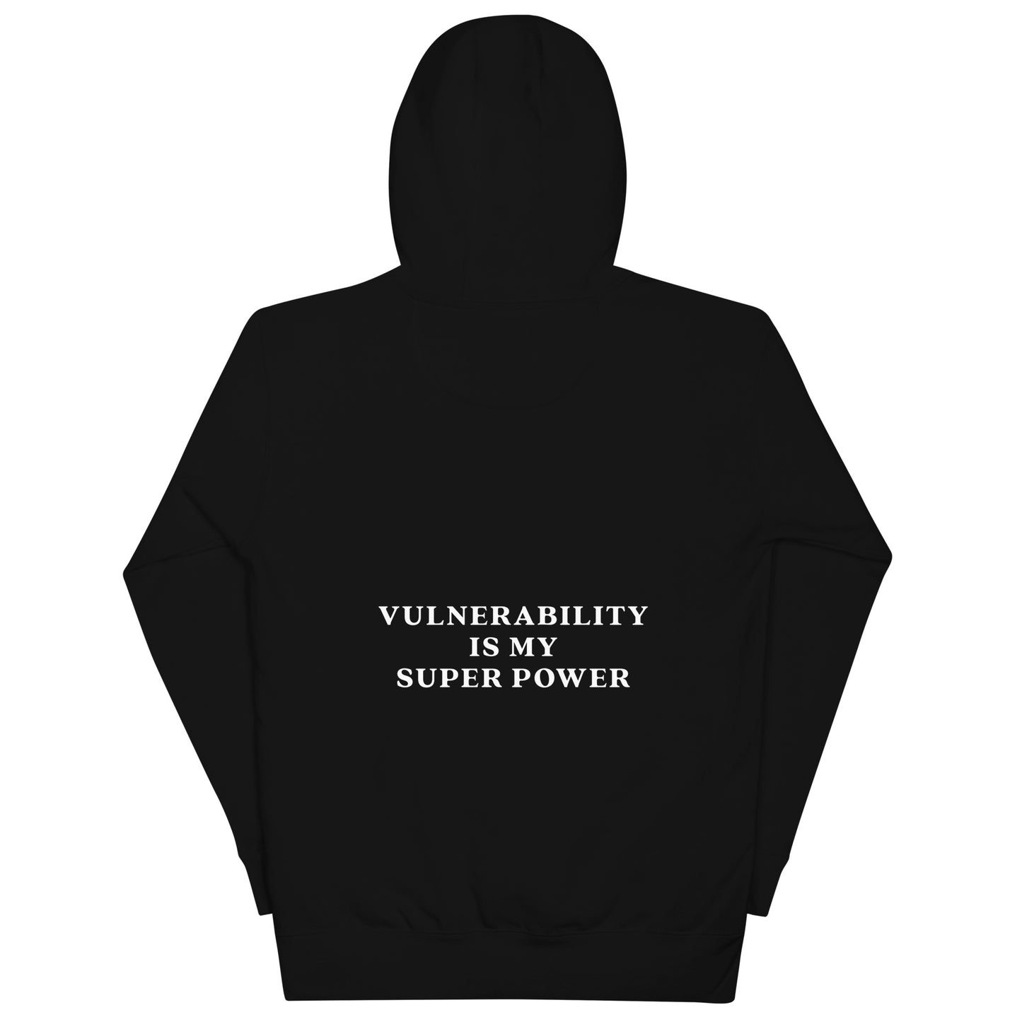 Unisex Hoodie - Vulnerability is my super power