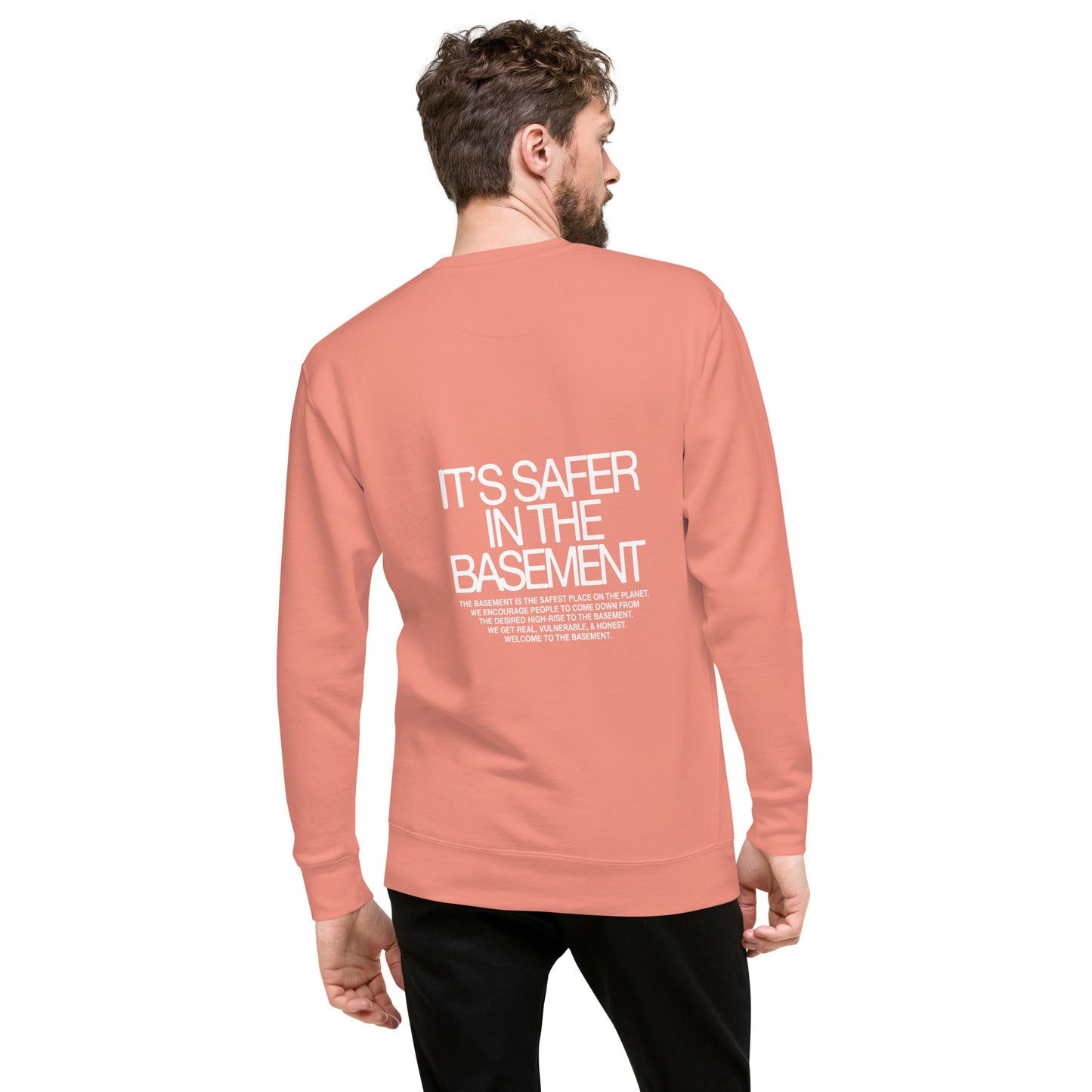 Basement Mantra | Credit: crtv.jay | Unisex Premium Sweatshirt