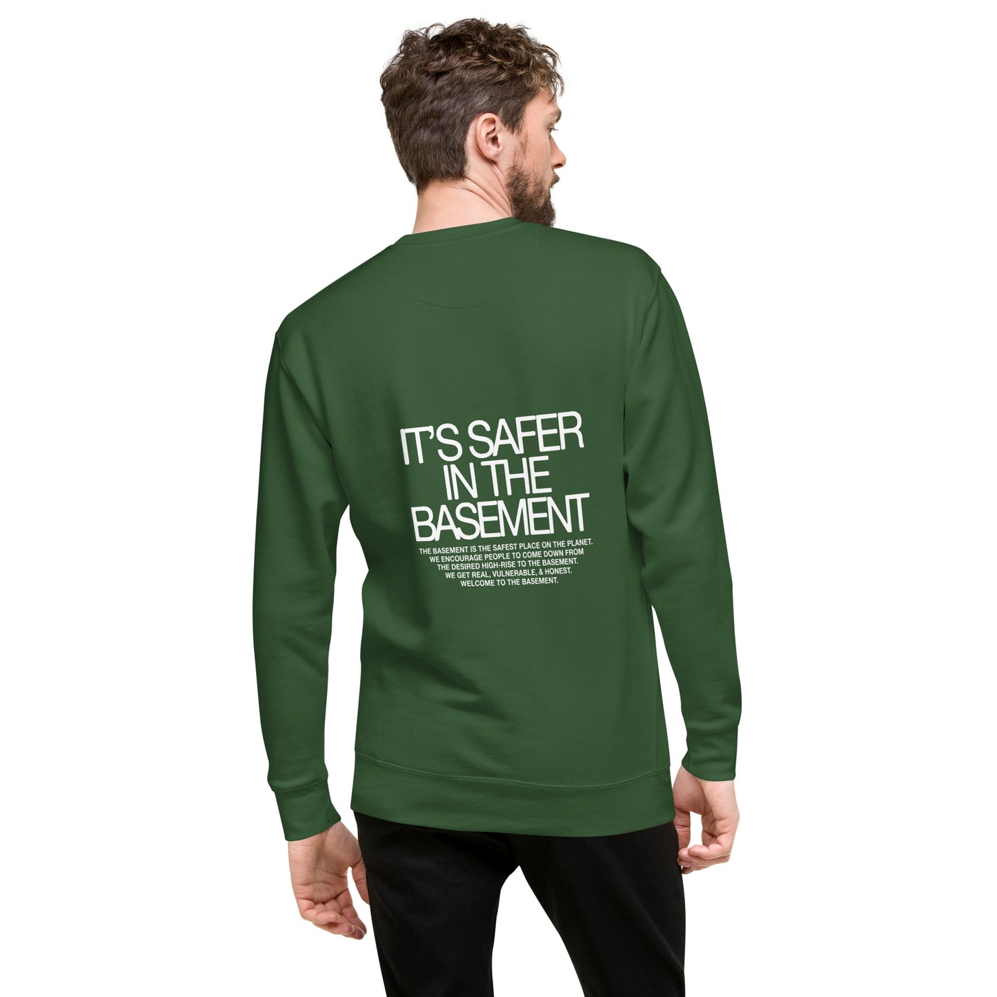 Basement Mantra | Credit: crtv.jay | Unisex Premium Sweatshirt
