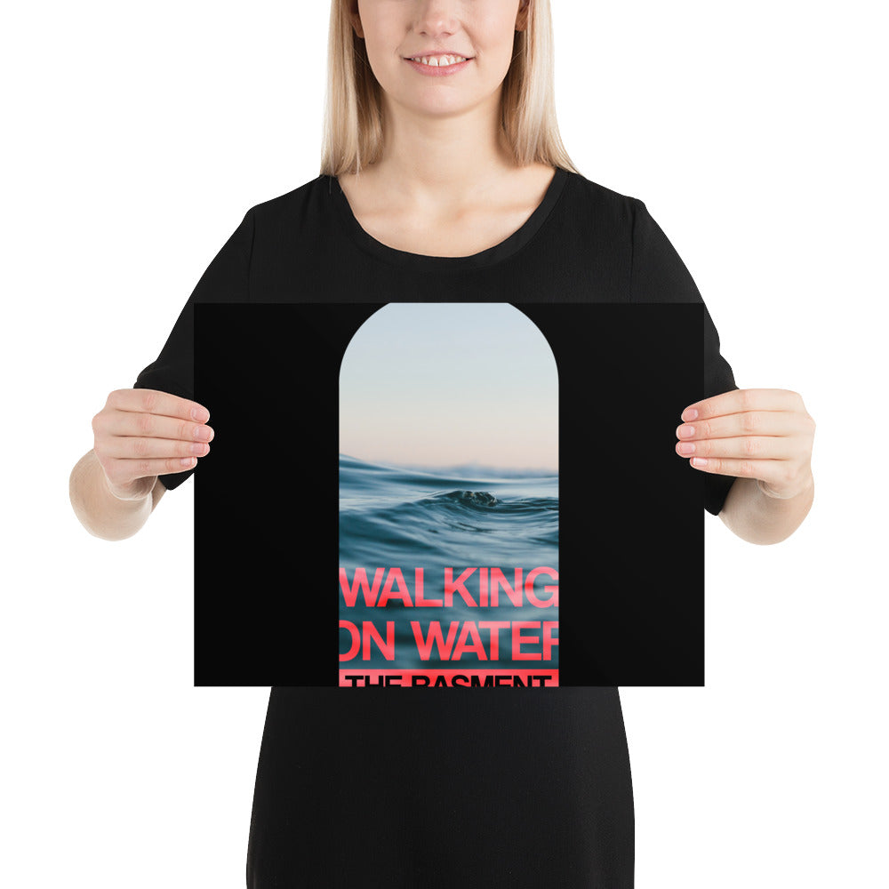 POSTER - Walking on water