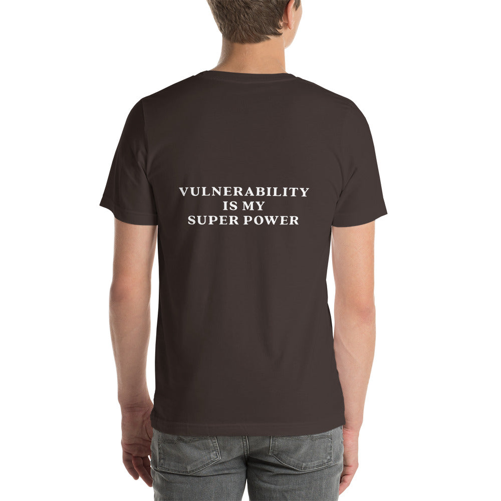 Unisex t-shirt | Vulnerability is my super power